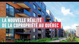 La nouvelle réalité de la copropriété au Québec