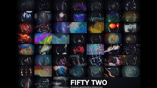 fifty two complete | one year, fifty two pieces of sound art and experimental video