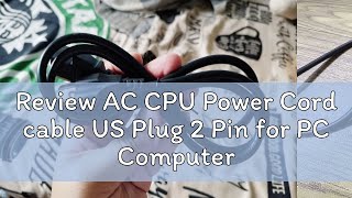 Review AC CPU Power Cord cable US Plug 2 Pin for PC Computer Printer Monitor Rice Cooker etc UH2PV5