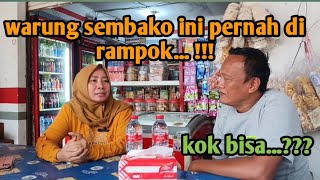 tetap ikhtiar menjalani warung sembako meski warungnya pernah di bobol maling|| SRC TUNAS BMK