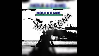 MOULA-GANG FT LAY _ MaXaGnA