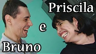 A historia de Priscila e Bruno