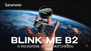 O MICROFONE DO FUTURO CHEGOU - SARAMONIC BLINK ME B2 - REVIEW COMPLETO EM PORTUGUÊS