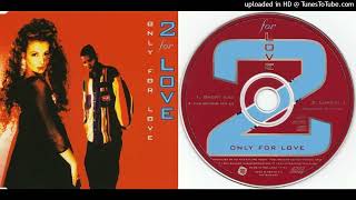 2 For Love – Only For Love - Maxi-Single - 1994