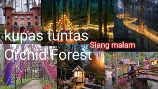 Orchid Forest Cikole | Lembang Bandung