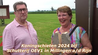 Koningschieten bij Schutterij OEV1 (De Natte) in Millingen a/d Rijn