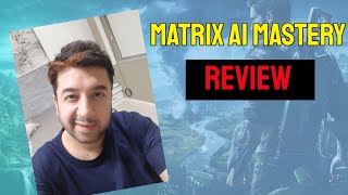 Matrix AI Mastery Review |'Matrix AI Mastery' with Unrestricted Private Label Rights For HugeProfits