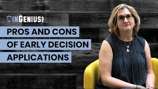 Pros and Cons of Early Decision Applications