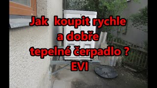 Jak koupit rychle a dobře tepelné čerpadlo ? EVI