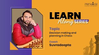 Mastering Chess Strategy: Decision-Making and Planning | Premier Chess Academy