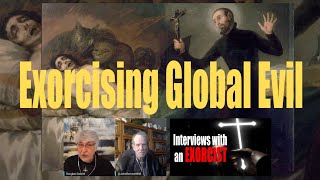 Exorcising Global Evil - Douglas Gabriel and John Barnwell