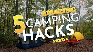 Amazing Camping Hacks Part 6  [ Camping Hacks, Tips & Tricks, Camping Hacks Keep Coming!]