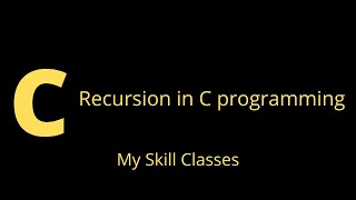 Recursion in C | Recursion in C programming | what is recursion in c | how to use recursion in c