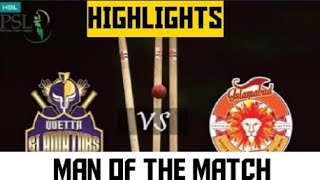 Quetta gladiators vs Islamabad united | man of the match