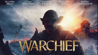 Вождь орков / Warchief   2024   трейлер