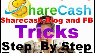 ►Earn Money Way  with Sharecash,Blog and  Facebook Tricks StepByStep Bangla 2017|| EArningwaytricks