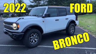 My 2022 Ford Bronco Badlands!!