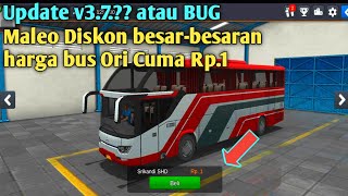 Bussid Update v3.7 ?? Harga Bus Original diskon besar besaran 🔥🔥