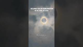 ECLIPSE SOLAR BURLINGTON 08/05/2024 (CANADA) #nasa #solareclipse #eclipsesolar #toronto