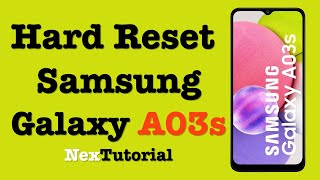 How to Factory Reset Samsung Galaxy A03s | Master Reset Samsung Galaxy A03s | NexTutorial