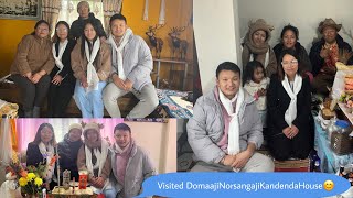 Visited Doma Aji’s Norsang Aji’s &Kanden Da House//Tika Vlog//Vlog-55//