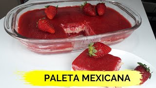 Melhor Receita de Paleta Mexicana na Travessa | Veja como fazer Paleta Mexicana de Morango