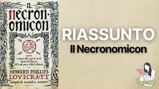 👉🏽 Riassunti Il Necronomicon di H.P. Lovecraft 📖 - TRAMA & RECENSIONE ✅