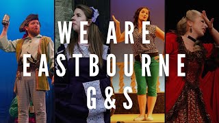 Join Eastbourne G&S - a Fun, Friendly Society