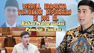 Verrell Bramasta Tunjukkan Kepiawaian di DPR RI, Bahas Naturalisasi Pemain Timnas