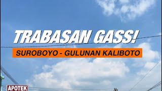 Trabasan Suroboyo Menuju Gulunan Kaliboto