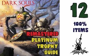 Dark Souls Remastered 100% Item Platinum Trophy / Achievement Guide part 12. 13/41 Trophies Unlocked