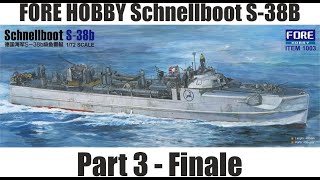 Schnellboot S-38B Part3 Finale Hobby 1/72