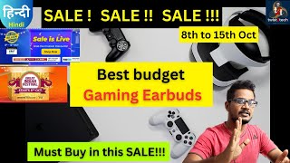 Best #gaming #earbuds to buy in this Sale!!!⚡⚡Under budget & Selected