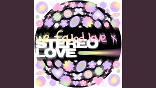 We Found Love x Stereo Love - Remake Cover