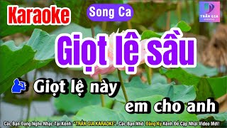 Giọt Lệ Sầu Karaoke Tone Song Ca