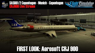 MSFS | FIRST LOOK: Aerosoft CRJ 900 | Copenhagen - Munich - Copenhagen (SAS661/2) | VATSIM