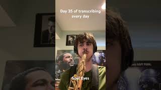 Day 35 of my daily transcription challenge and I decided to play Soul Eyes by John Coltrane