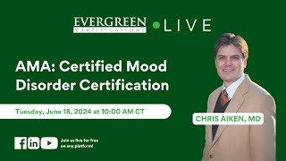 AMA: Certified Mood Disorder Professional (CMDP)