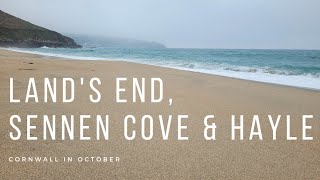 LAND'S END, SENNEN COVE & HAYLE - rip-off commercialism or still rugged? | Cornwall | Travel