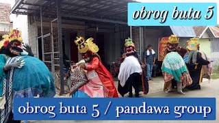 Obrog buta Lima / pandawa group