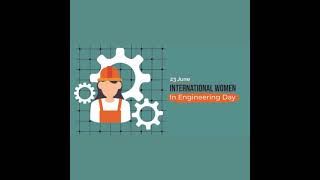 Happy International “Women Engineer Day”