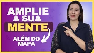 COMO AMPLIAR a sua MENTE