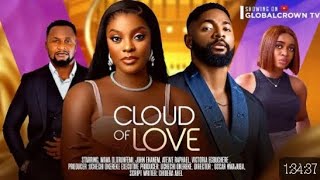 CLOUD OF LOVE - 2024 latest Nigerian movie - Miwa Olorunfemi - John Ekanem , Victoria Egbuchere