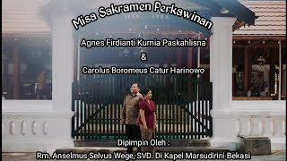 LIVE STREAMING SAKRAMEN PERKAWINAN ANTI & HARI | MINGGU, 17 JULI 2022 PUKUL 09.00 WIB