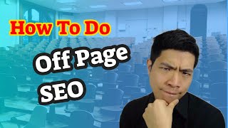 Off Page SEO & Off Site SEO Tutorial - What Is Off Page Optimization , Search Engine Optimization