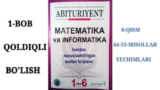 1-Bob | Natural va butun sonlar 5.Qoldiqli bo'lish. 8-QISM YECHIMLARI