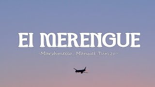 Marshmello, Manuel Turizo - El Merengue (Lyrics)