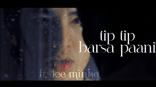 tip tip barsa paani 2.0 ft. Lee MinHo