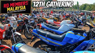 Mengimbau kenangan zaman permotoran | 12th gathering RD Members.