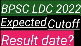 bpsc ldc 2021 cut off expected| bpsc ldc clerk exam 26th february exam answer keys, expected cutoff